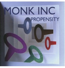 Monk Inc - Propensity