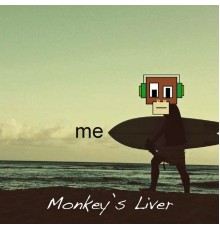 Monkey's Liver - Me