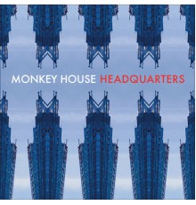 Monkey House - Headquarters