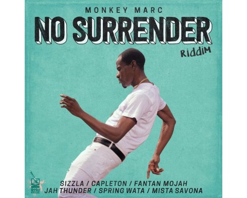 Monkey Marc - No Surrender Riddim