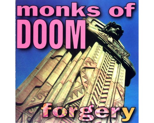 Monks of Doom - Forgery