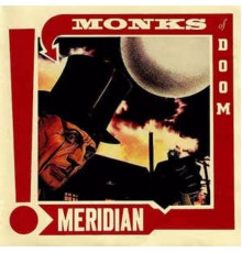 Monks of Doom - Meridian