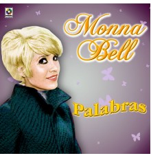 Monna Bell - Palabras