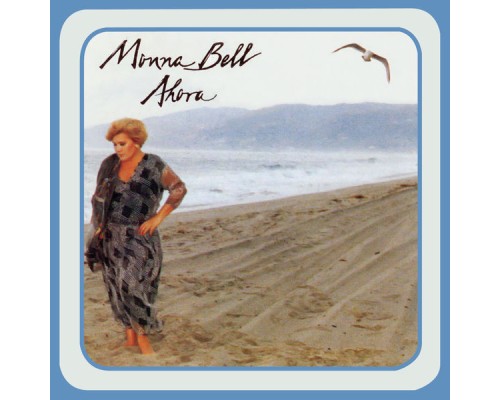 Monna Bell - Ahora