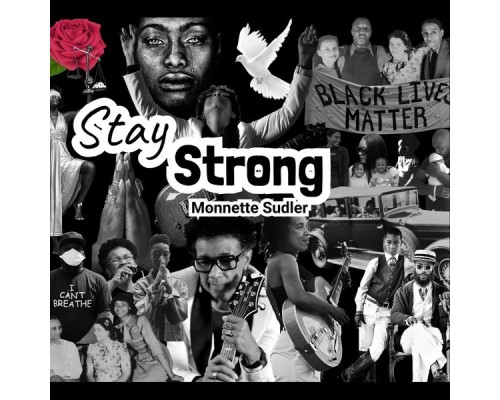 Monnette Sudler - Stay Strong