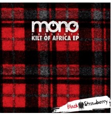 Mono - Kilt of Africa EP