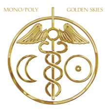 Mono/Poly - Golden Skies