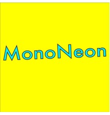 MonoNeon - MonoNeon