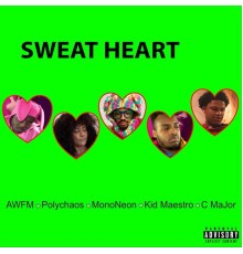 MonoNeon - Sweat Heart