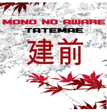 Mono No Aware - Tatemae