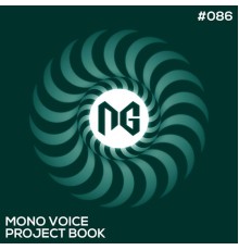 Mono Voice - Project Book