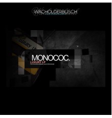 Monococ - Luxury