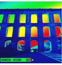 Monococ - Record