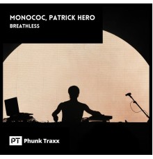 Monococ, Patrick Hero - Breathless