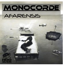 Monocorde - Afarensis