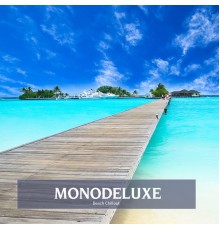 Monodeluxe - Beach Chillout