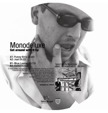 Monodeluxe - Get around with it