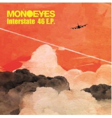 Monoeyes - Interstate 46 - EP