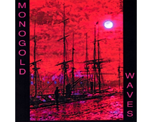 Monogold - Waves