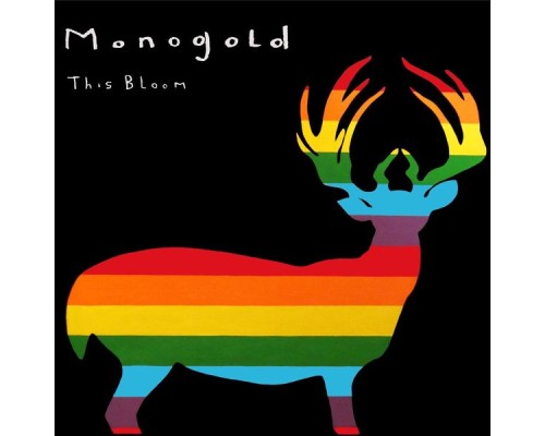 Monogold - This Bloom