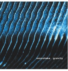 Monolake - Gravity