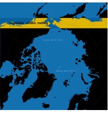 Monolake - Alaska Melting