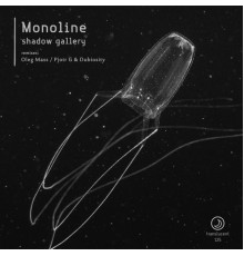 Monoline - Shadow Gallery