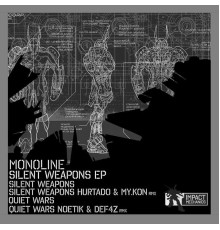 Monoline - Silent Weapons EP