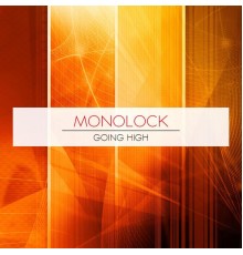 Monolock - Going High (Original Mix)