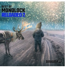 Monolock - Reloaded 2  (Best Of)