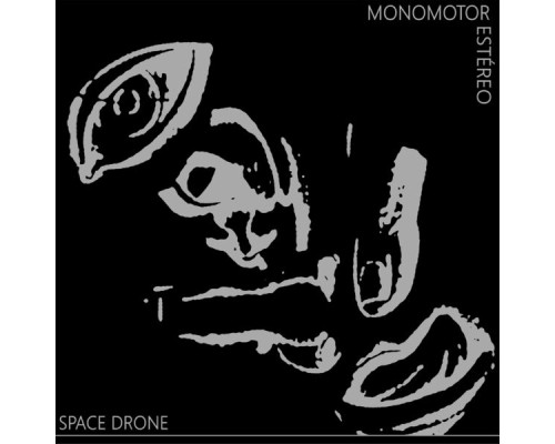 Monomotor Estéreo - Space Drone