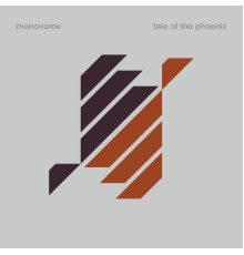 Mononome - Tale of the Phoenix