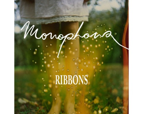 Monophona - Ribbons