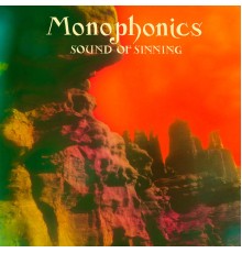 Monophonics - Sound of Sinning