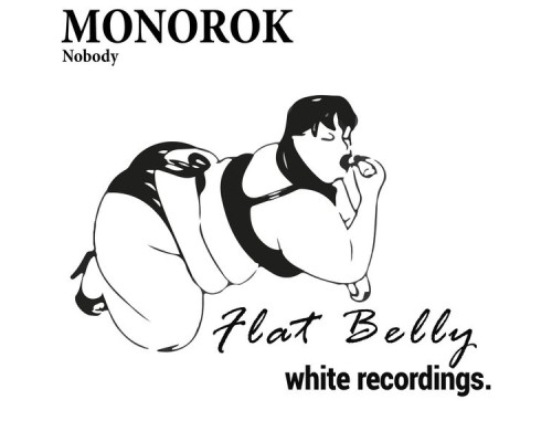 Monorok - Nobody