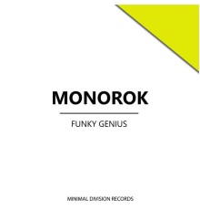 Monorok - Funky Genius