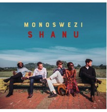 Monoswezi - Shanu