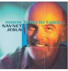 Mons Leidvin Takle - Navnet Jesus