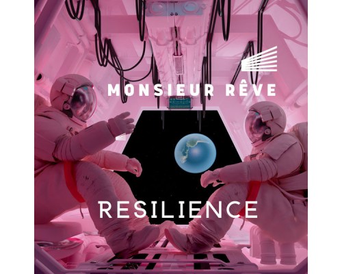 Monsieur Rêve - Resilience