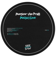 Monsieur Van Pratt - Melba's Love