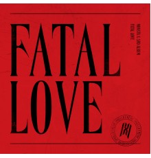 Monsta X - Fatal Love