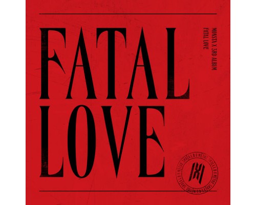 Monsta X - Fatal Love