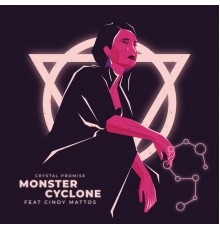 Monster Cyclone - Crystal Promise