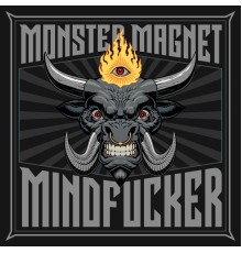 Monster Magnet - Mindfucker