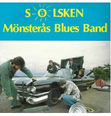 Mönsterås Bluesband - Solsken