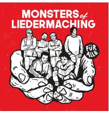 Monsters of Liedermaching - Für Alle