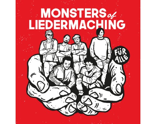 Monsters of Liedermaching - Für Alle