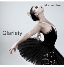 Montana Draig - Glariety