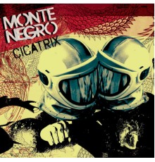 Monte Negro - Cicatrix