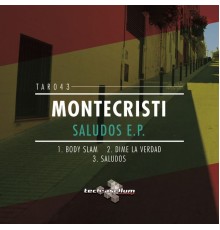 Montecristi - Saludos EP